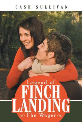 Kniha Legend of Finch Landing Cash Sullivan