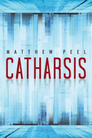Knjiga Catharsis Matthew Peel