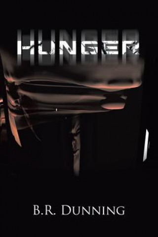 Könyv Hunger B R Dunning