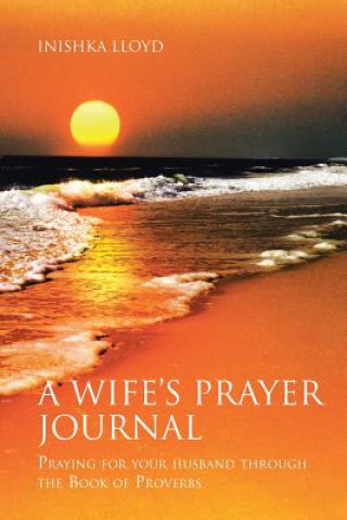 Kniha Wife's Prayer Journal Inishka Lloyd