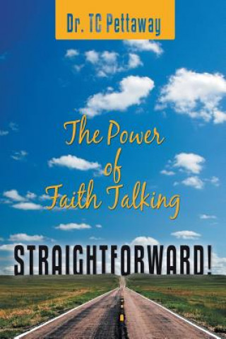 Knjiga Straightforward! Dr T C Pettaway