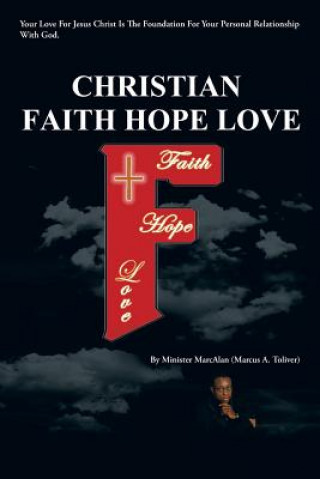 Carte Christian Faith Hope Love Minister Marcalan (Marcus a Toliver)