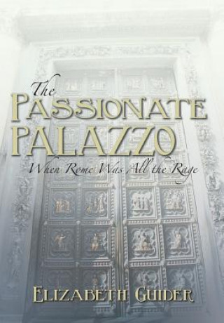 Kniha Passionate Palazzo Elizabeth Guider