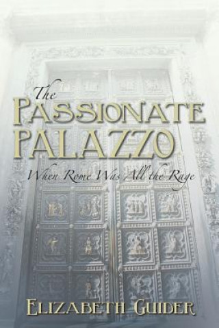 Könyv Passionate Palazzo Elizabeth Guider