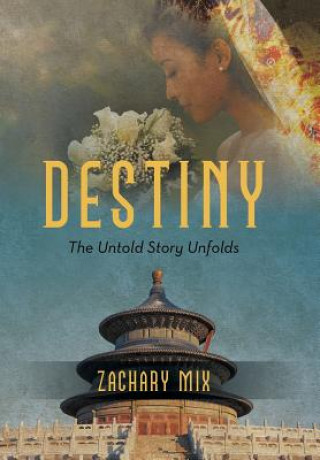 Kniha Destiny Zachary Mix