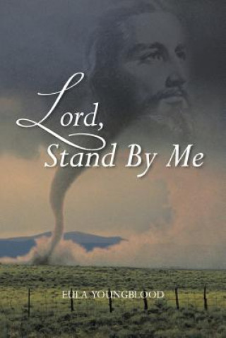 Kniha Lord, Stand By Me Eula Youngblood