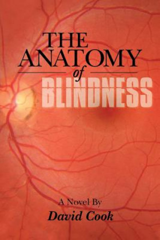 Carte Anatomy of Blindness David Cook