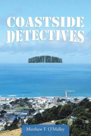 Boek Coastside Detectives Matthew F O'Malley