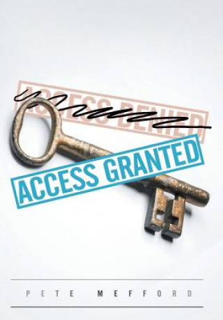 Książka Access Granted Pete Mefford