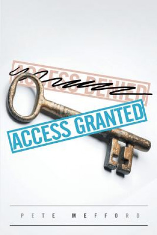 Book Access Granted Pete Mefford