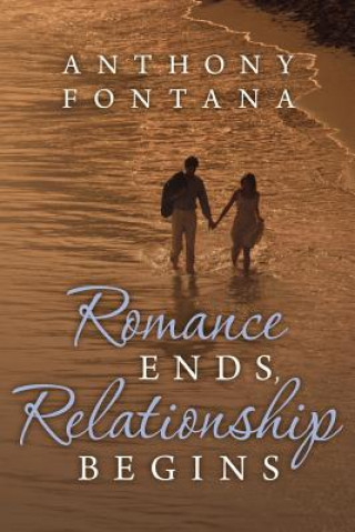 Carte Romance Ends, Relationship Begins Anthony Fontana
