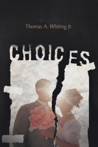 Libro Choices Thomas a Whiting Jr
