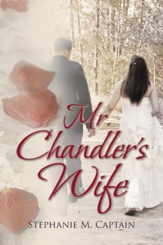 Книга Mr. Chandler's Wife Stephanie M Captain