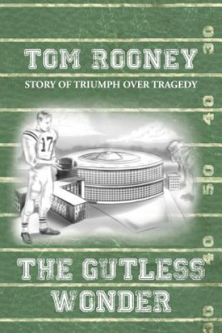 Książka Gutless Wonder Tom Rooney