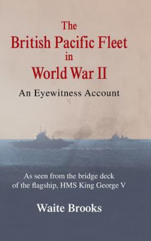 Könyv British Pacific Fleet in World War II Waite Brooks