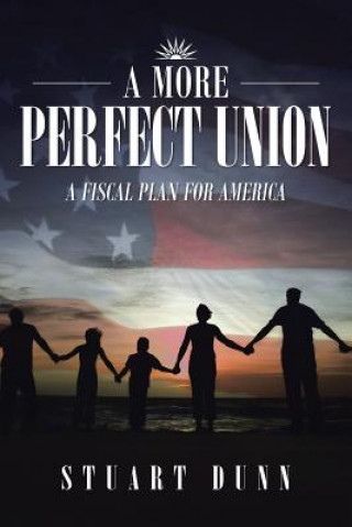 Книга More Perfect Union Stuart Dunn