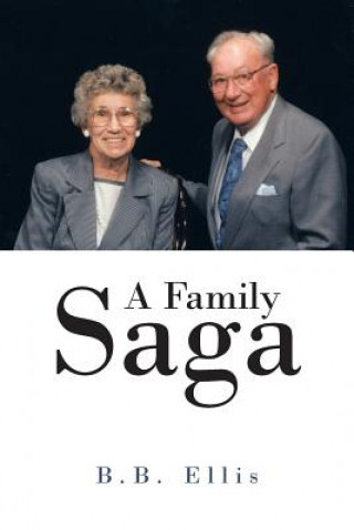 Kniha Family Saga B B Ellis