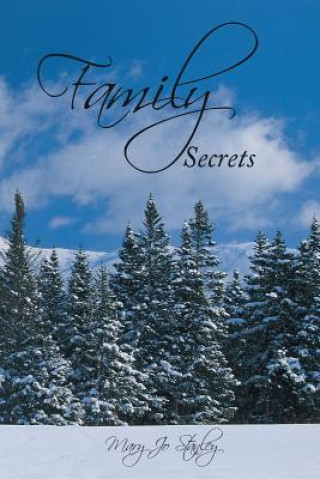 Kniha Family Secrets Mary Jo Stanley