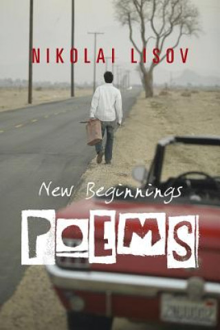 Книга New Beginnings Poems Nikolai Lisov