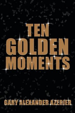Carte Ten Golden Moments Gary Alexander Azerier