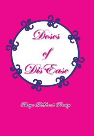 Kniha Doses of DisEase Bettye Deloach Presley