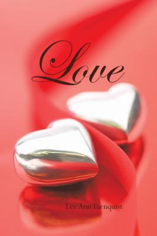 Knjiga Love Lee Ann Turnquist