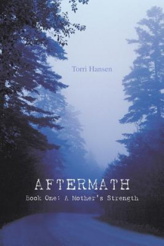 Книга Aftermath Torri Hansen