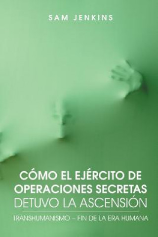 Carte Como El Ejercito De Operaciones Secretas Detuvo La Ascension Sam Jenkins