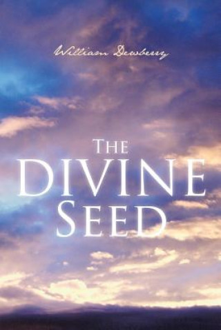 Kniha Divine Seed William Dewberry