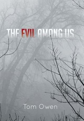 Buch Evil Among Us Tom Owen