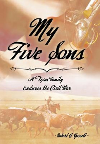 Boek My Five Sons Robert J. Gossett
