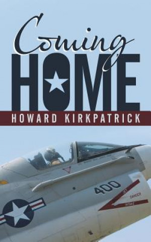 Книга Coming Home Howard Kirkpatrick