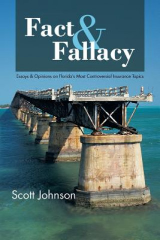 Knjiga Fact & Fallacy Scott Johnson