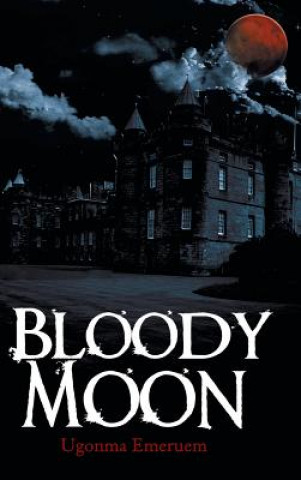 Книга Bloody Moon Ugonma Emeruem