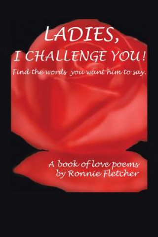 Book Ladies, I Challenge You! Ronnie Fletcher