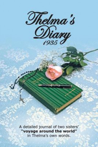Knjiga Thelma's Diary 1935 Joyce M Wiedie