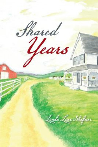 Libro Shared Years Linda Lear Shofner