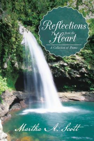 Buch Reflections from the Heart Martha A. Scott