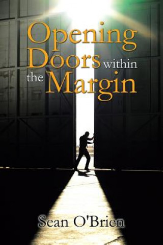 Kniha Opening Doors within the Margin Sean O'Brien