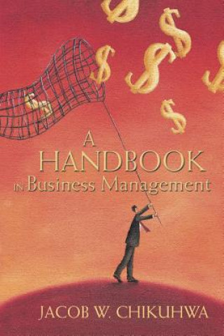 Carte Handbook in Business Management Jacob W. Chikuhwa