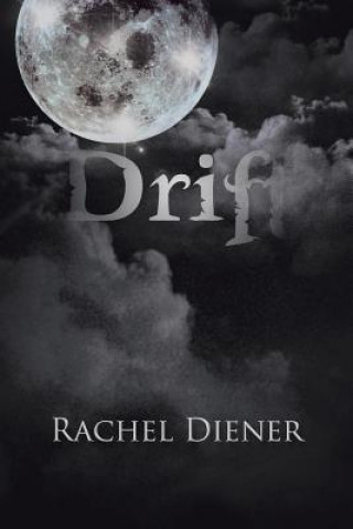 Kniha Drift Rachel Diener