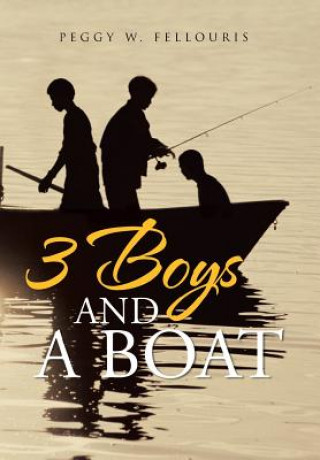 Βιβλίο 3 Boys And A Boat Peggy W Fellouris