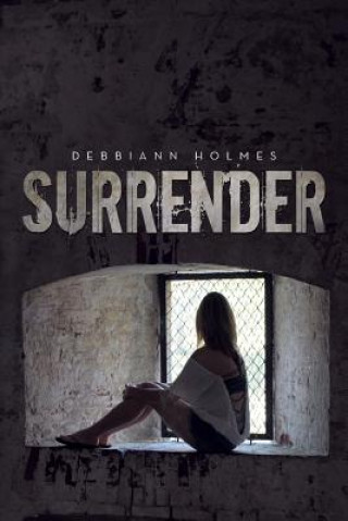 Βιβλίο Surrender Debbiann Holmes