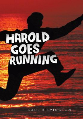 Книга Harold Goes Running Paul Kilvington