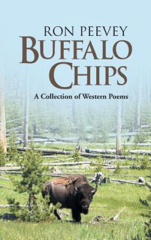 Kniha Buffalo Chips Ron Peevey