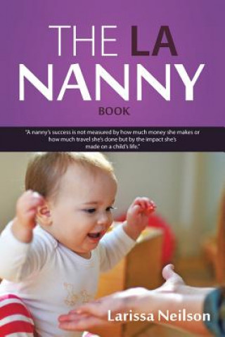 Книга LA Nanny Book Larissa Neilson