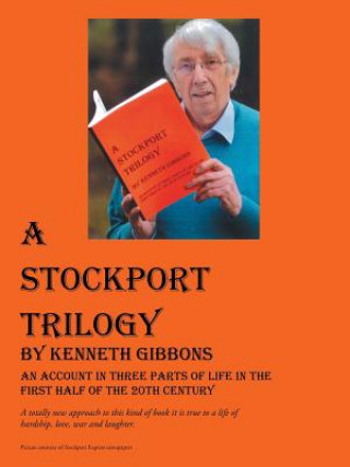 Kniha Stockport Trilogy Kenneth Gibbons