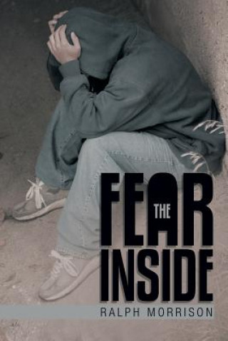 Libro Fear Inside Ralph (Consultant) Morrison