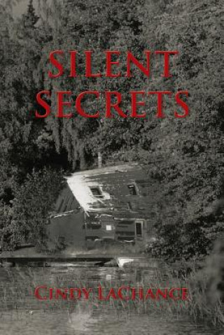 Libro Silent Secrets Cindy LaChance