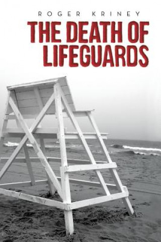 Knjiga Death of Lifeguards Roger Kriney